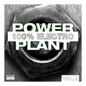 Power Plant - 100% Electro Vol. 2