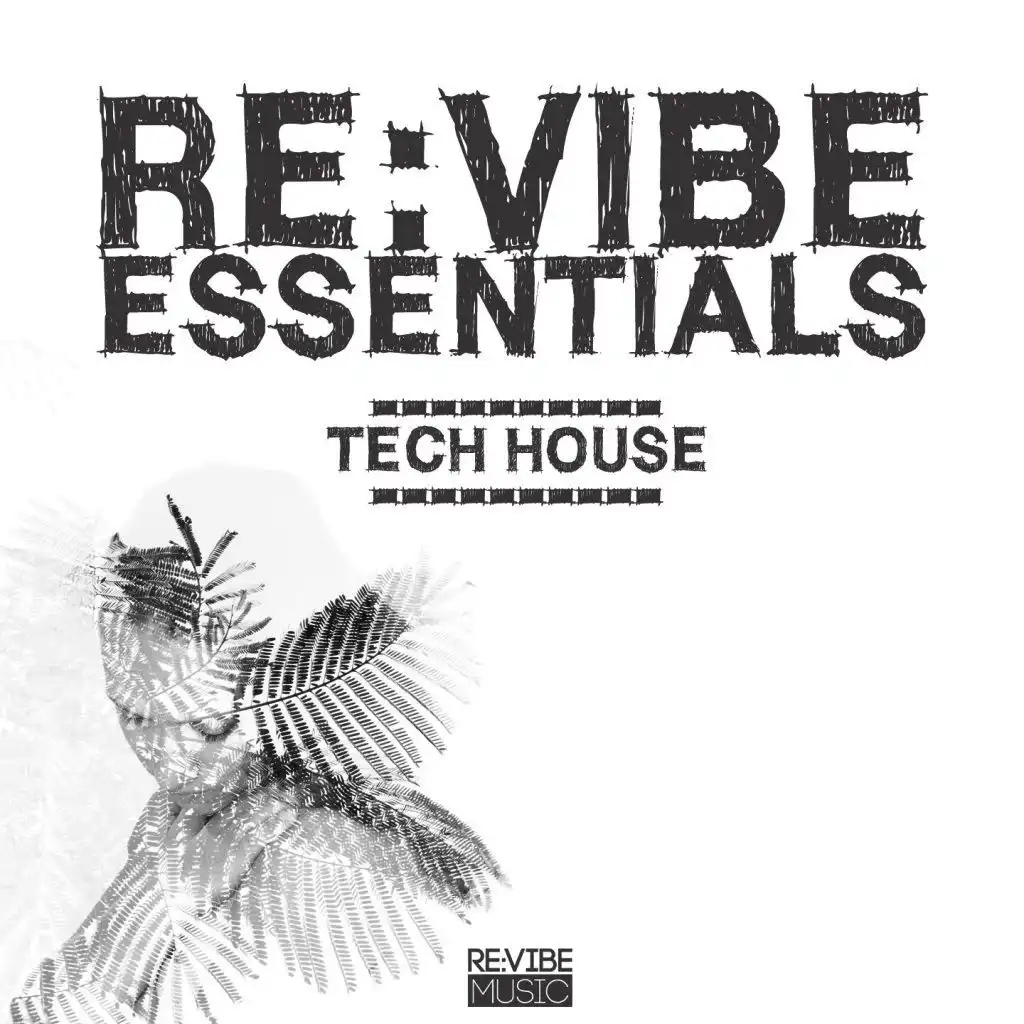 Re:Vibe Essentials - Tech House, Vol. 1