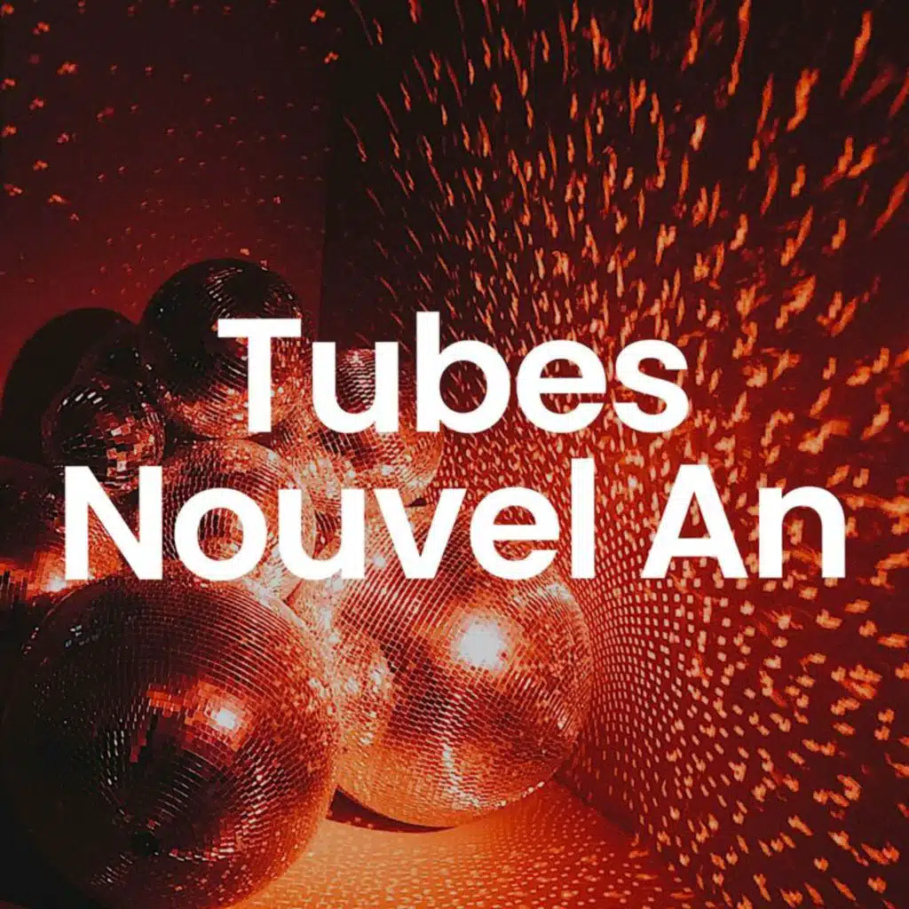 Tubes du Nouvel An