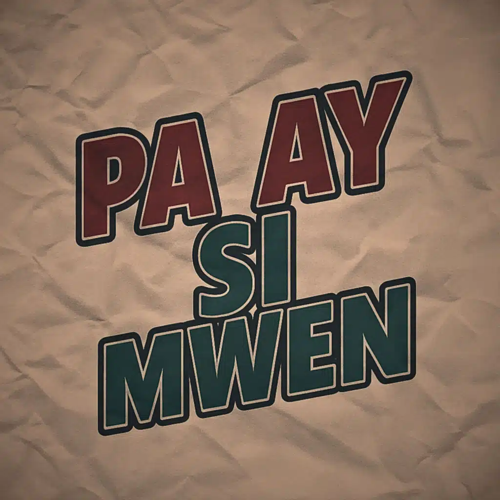 PA AY SI MWEN
