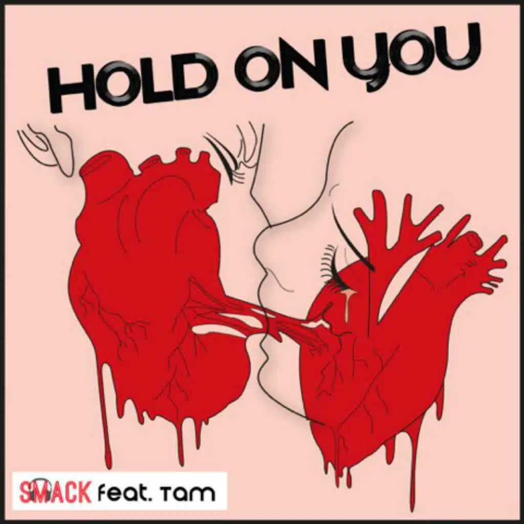 Hold on You (Rip Dub) [feat. Tam]