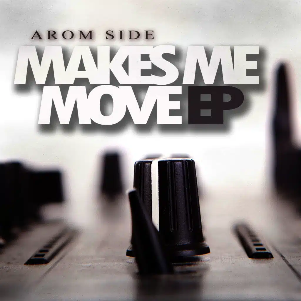 Makes Me Move EP