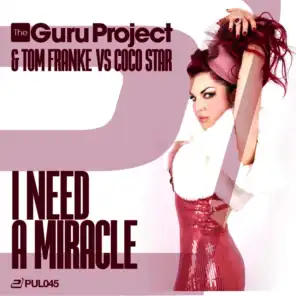 I Need a Miracle (CJ Stone Video Edit)