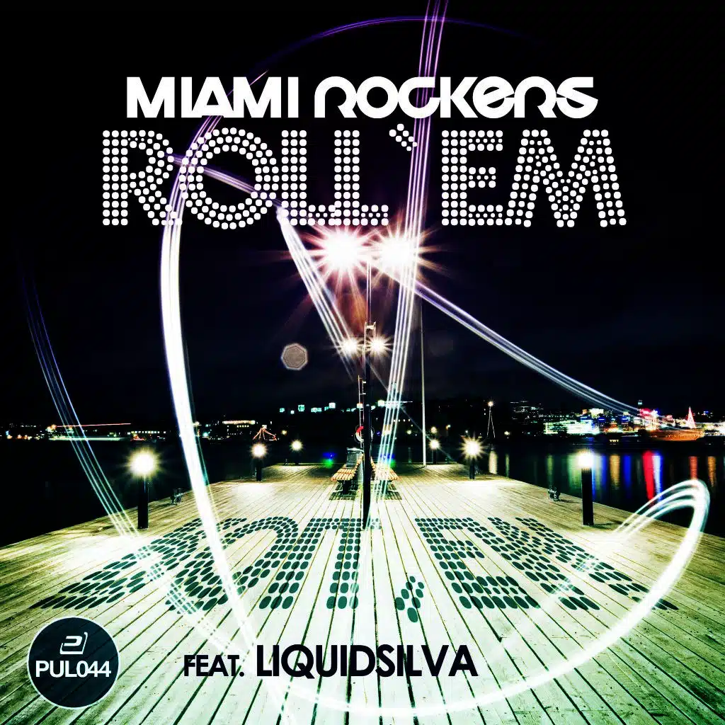 Miami Rockers feat. Liquidsilva
