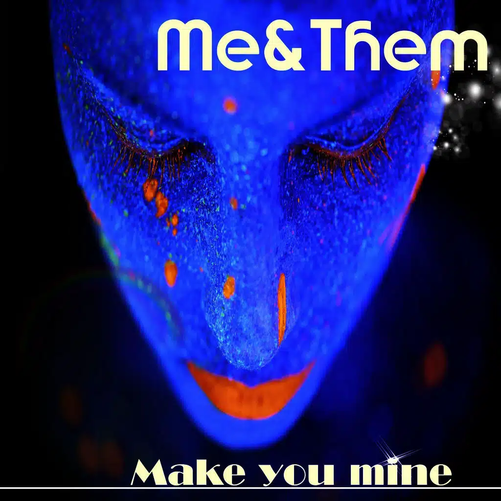 Make You Mine