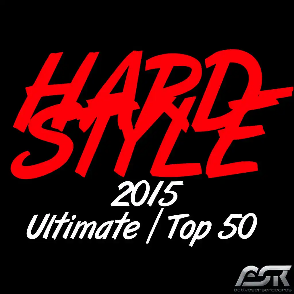 Hardstyle 2015 Ultimate Top 50