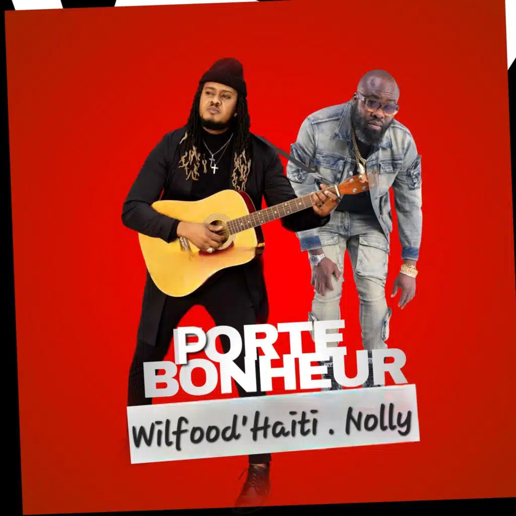Porte Bonheur (feat. Nolly)