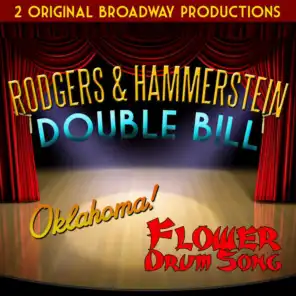 Rodgers and Hammerstein Double Bill - Oklahoma! - Flower Drum Song