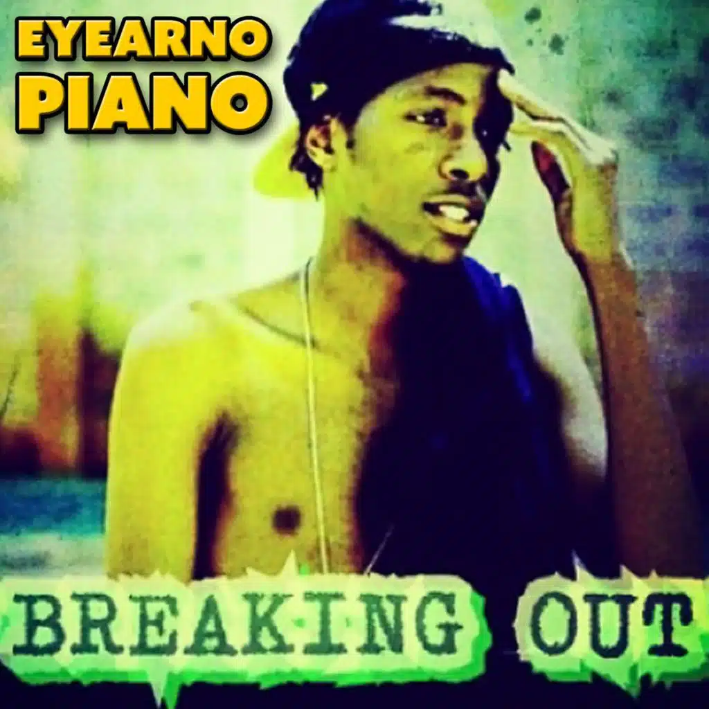 Breaking Out