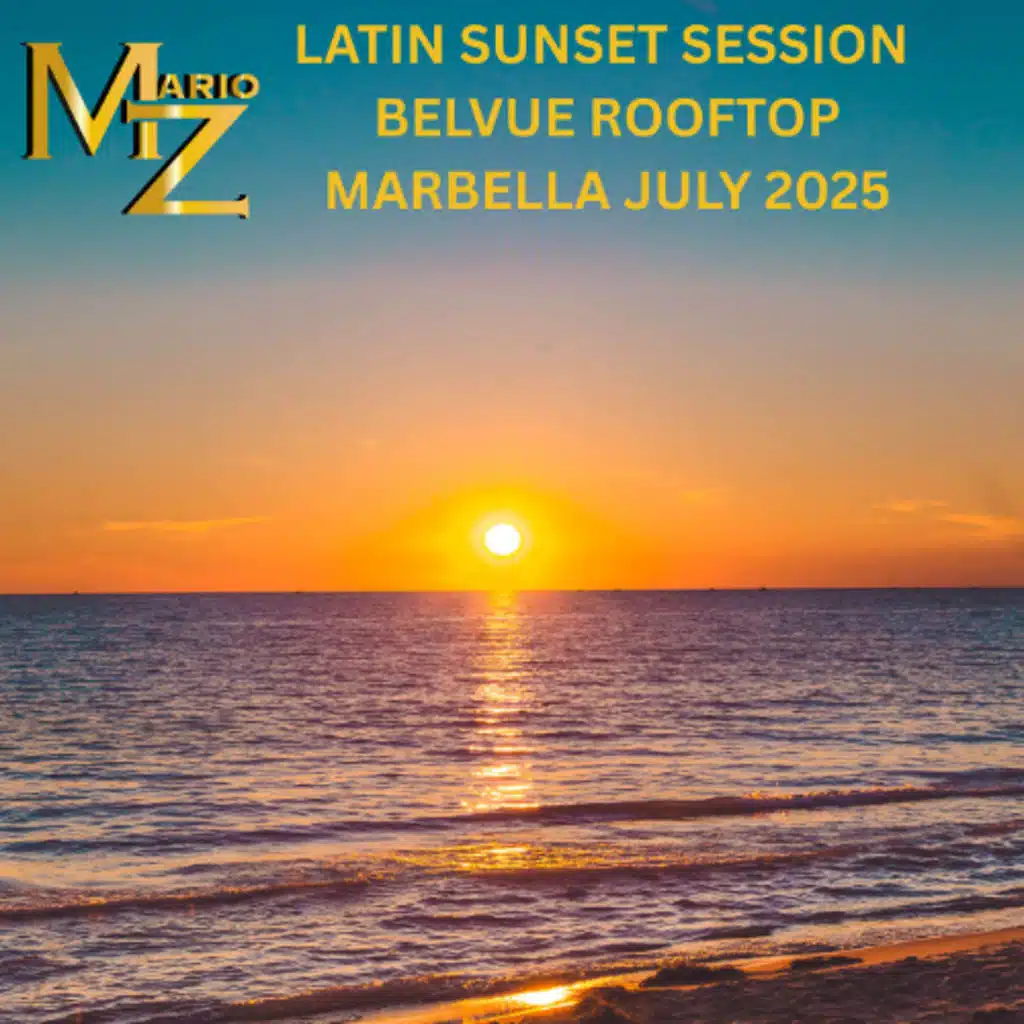 LATIN SUNSET SESSION AT BELVUE ROOFTOP MARBELLA JULY 2025