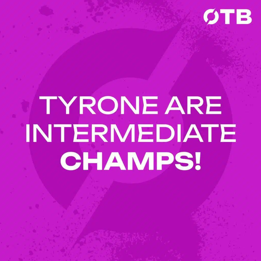 ‘The storms not going to stop these girls getting to the pub tomorrow’ | Tyrone Intermediate Champs!