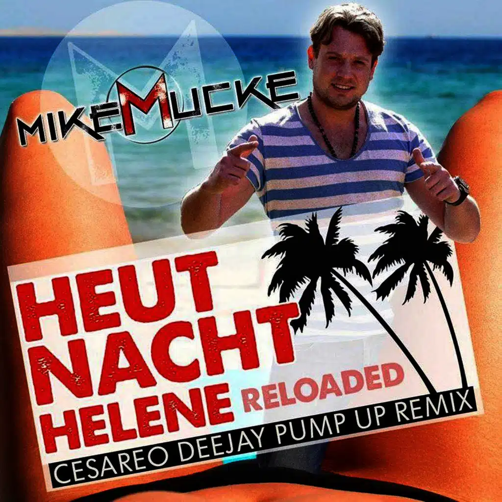 Heut Nacht Helene (Reloaded)