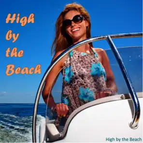 High by the Beach