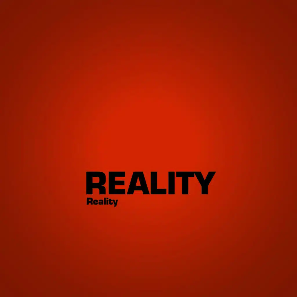 Reality