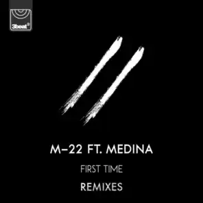 First Time (Remixes) [feat. Medina]