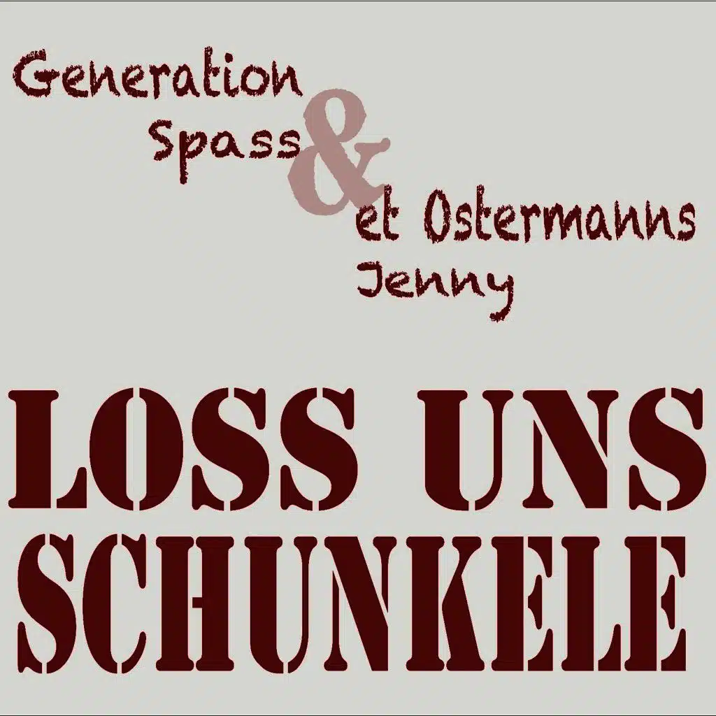 Generation Spass & Et Ostermanns Jenny