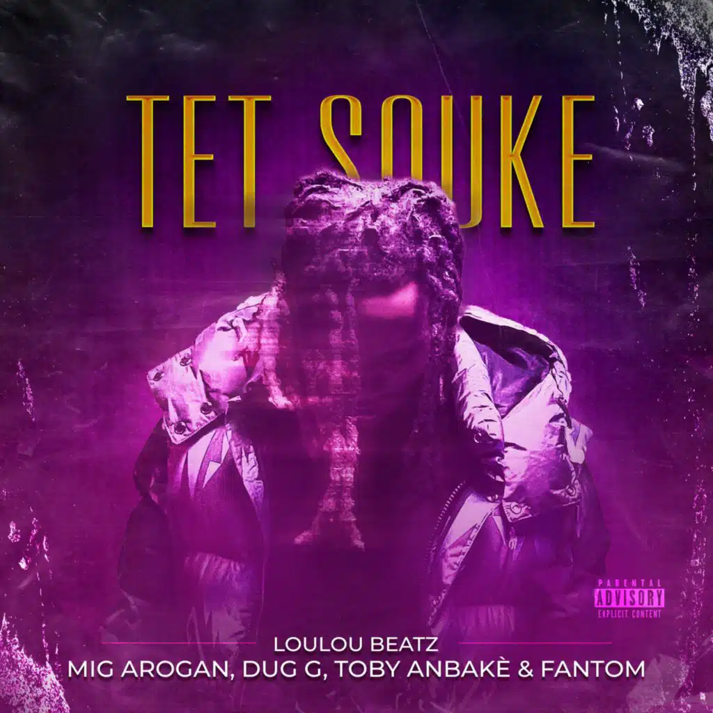 Tèt Souke (feat. Mig Arogan, Dug G, Toby Anbakè & Fantom)
