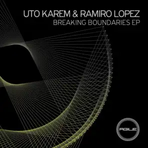 Uto Karem & Ramiro Lopez - Breaking Boundaries EP