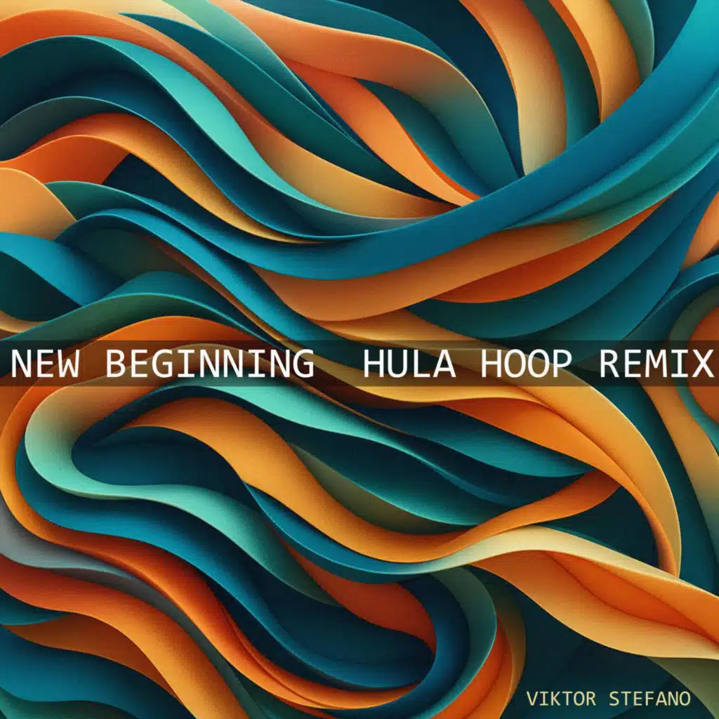 New Beginning (Hula Hoop Remix)