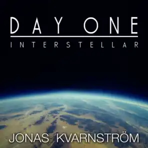 Day One (From "Interstellar")