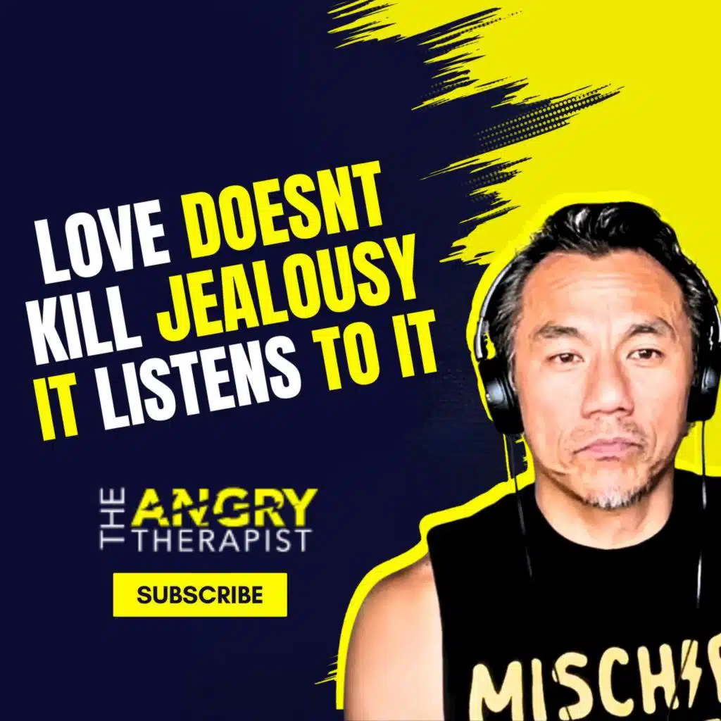 Love Doesn’t Kill Jealousy - It Listens to It