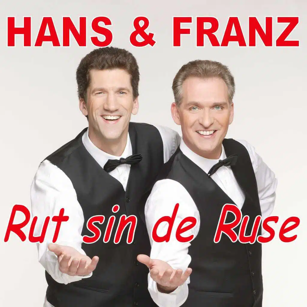 Hans und Franz