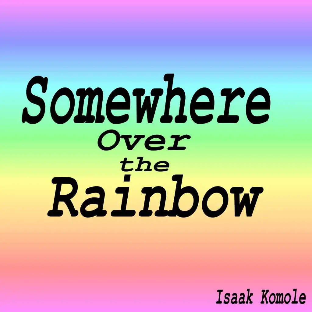 Somewhere Over the Rainbow (Karaoke Version)