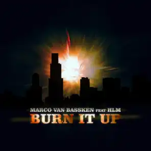 Burn It Up (Club Mix) [feat. HLM]
