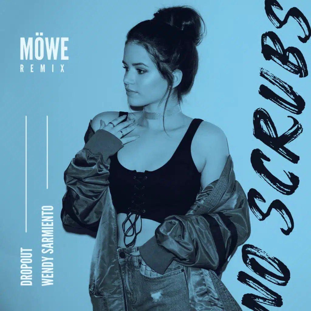 No Scrubs (MÖWE Remix) [feat. Wendy Sarmiento]