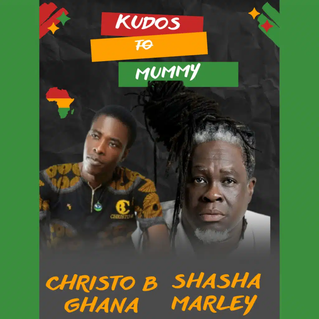 Kudos To Mummy (feat. Shasha Marley)