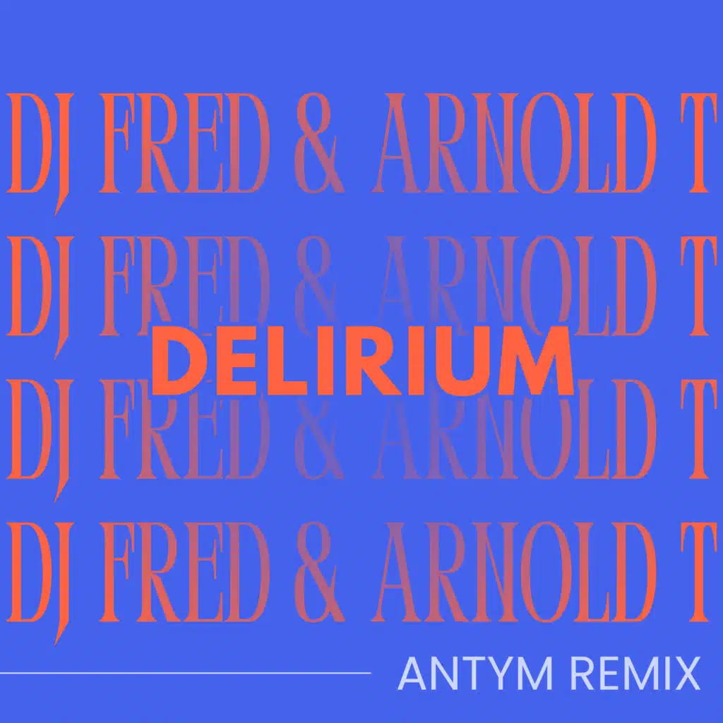 Delirium (Antym Remix)