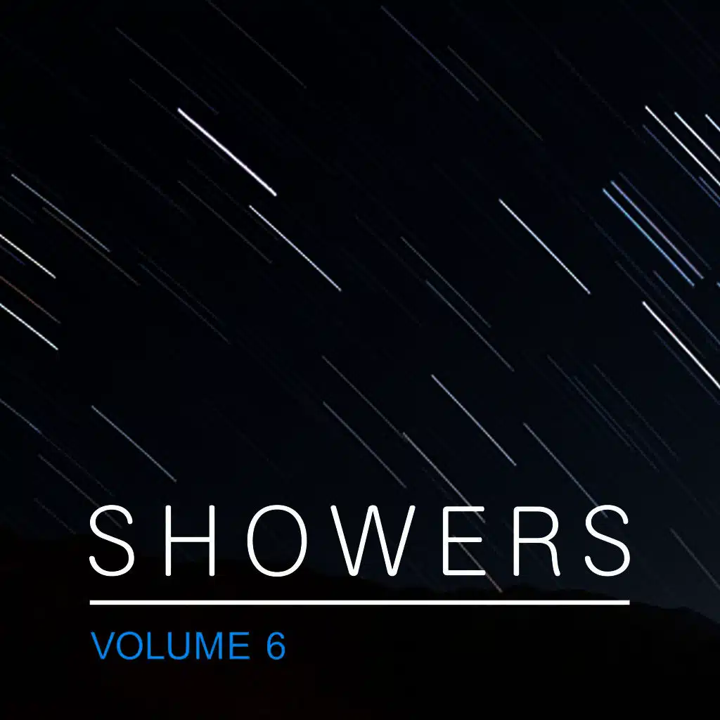 Showers, Vol. 6