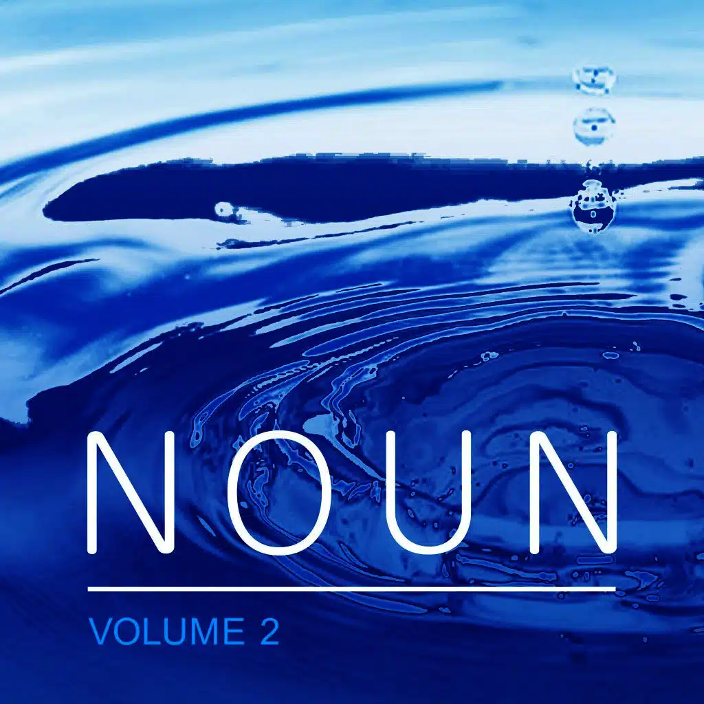 Noun, Vol. 2