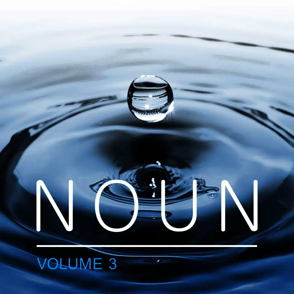 Noun, Vol. 3
