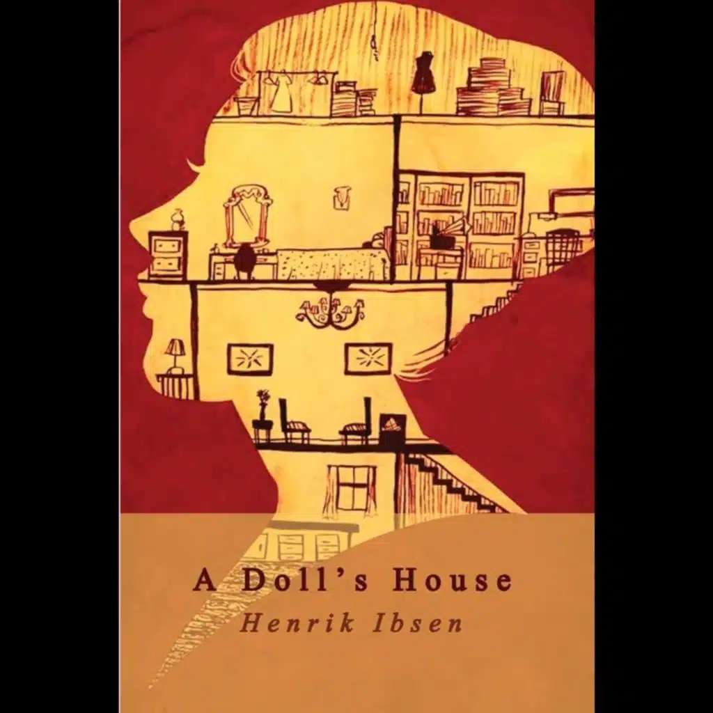 The Door Slam Heard ‘Round the World: Ibsen’s “A Doll’s House”