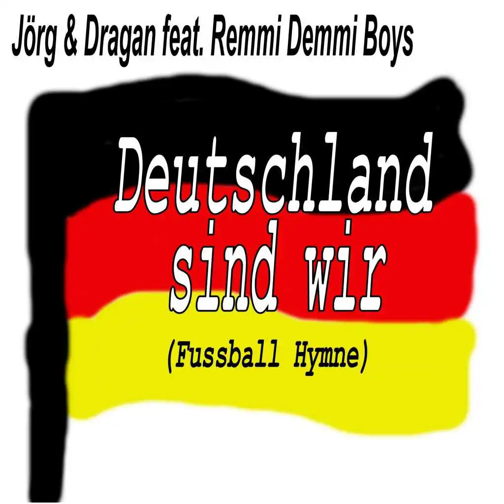 Jörg und Dragan (Die Autohändler) & Remmi Demmi Boys