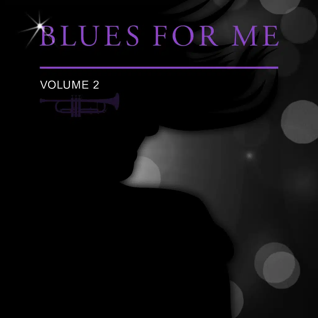 Blues for Me, Vol. 2