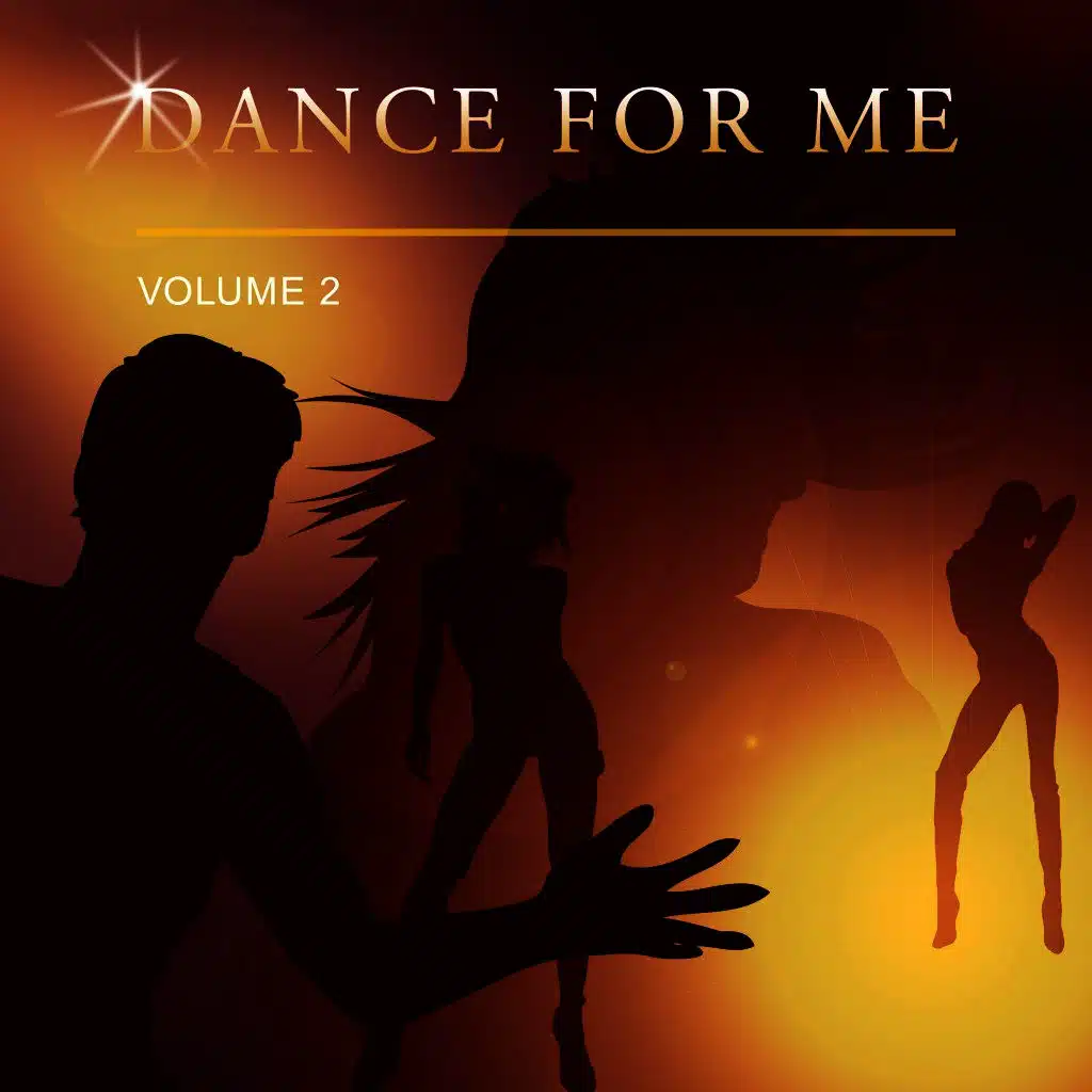 Dance for Me, Vol. 2