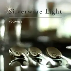 Silverware Light, Vol. 5