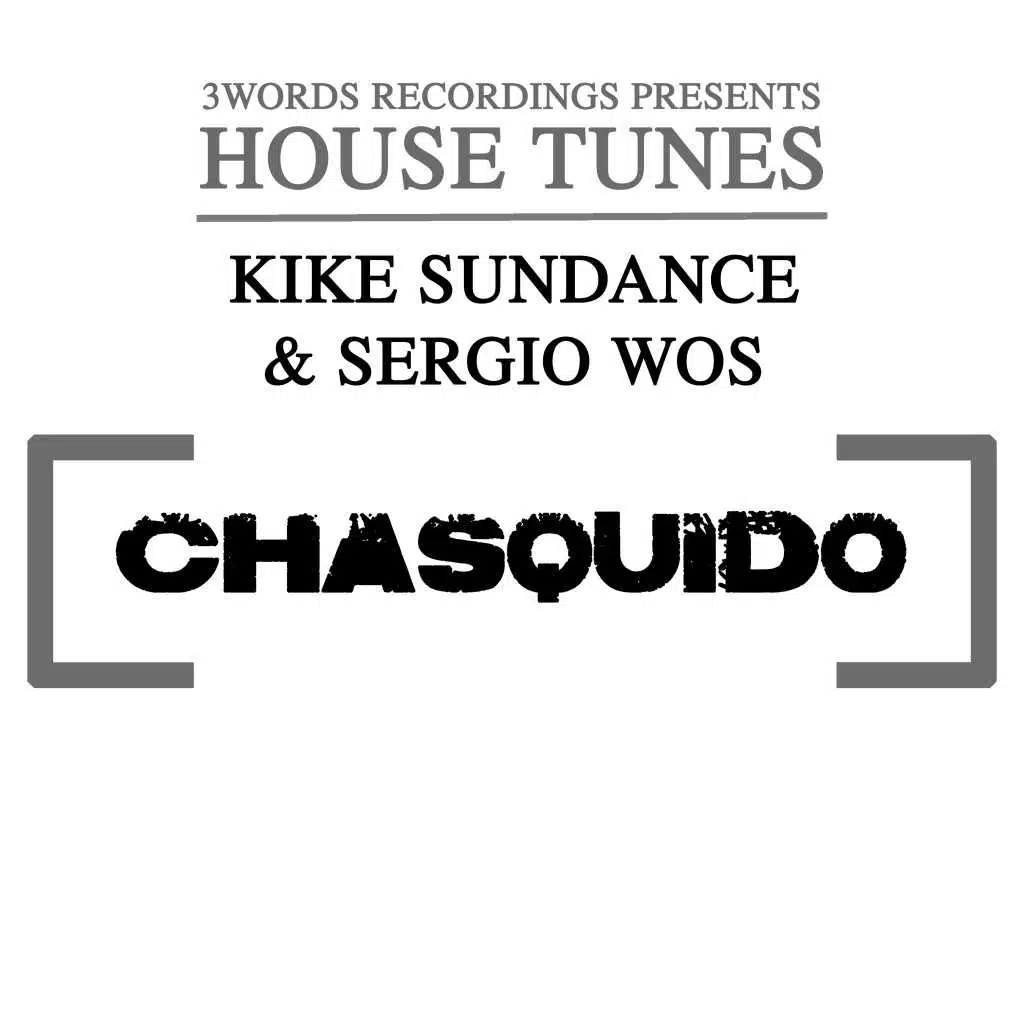 Kike Sundance & Sergio WoS