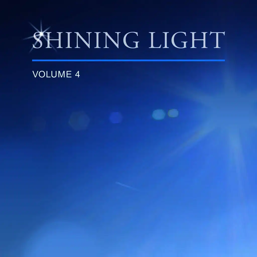 Shining Light, Vol. 4