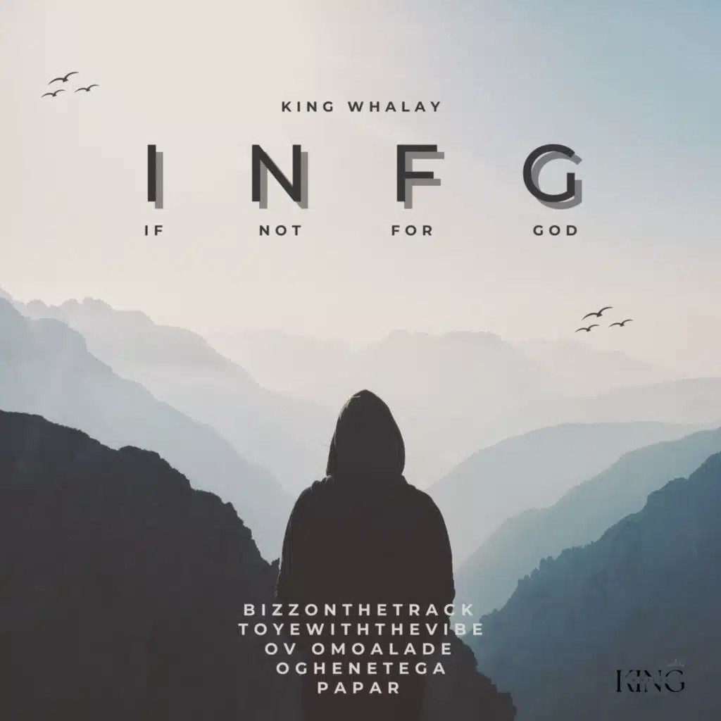 If Not For God (feat. Bizzonthetrack, Toyewiththevibe, Oghenetega, OV Omoalade & Papar)