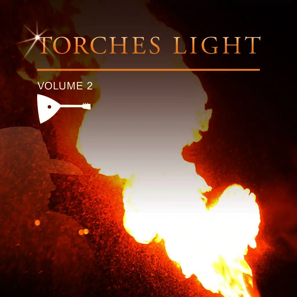 Torches Light, Vol. 2