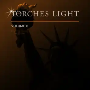Torches Light, Vol. 6