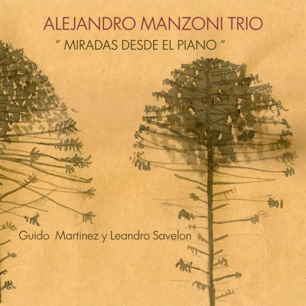 Miradas desde el piano. IV. Matices (feat. Guido Martinez & Leandro Savelón)