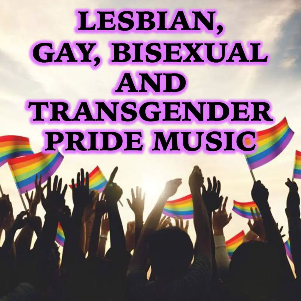 Lesbian, Gay, Bisexual and Transgender Pride Music