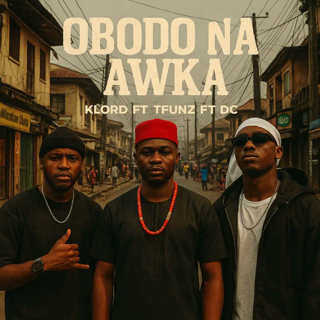 Obodo Na Awka (feat. Tfunz & Dc)