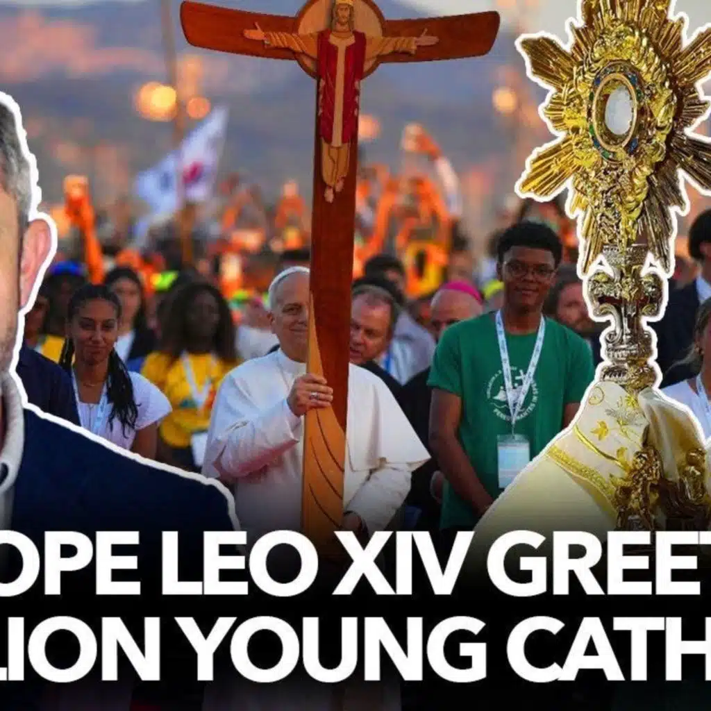 1236: Pope Leo XIV leads 1 Million Youth in Mass and Adoration – Dr. Taylor Marshall