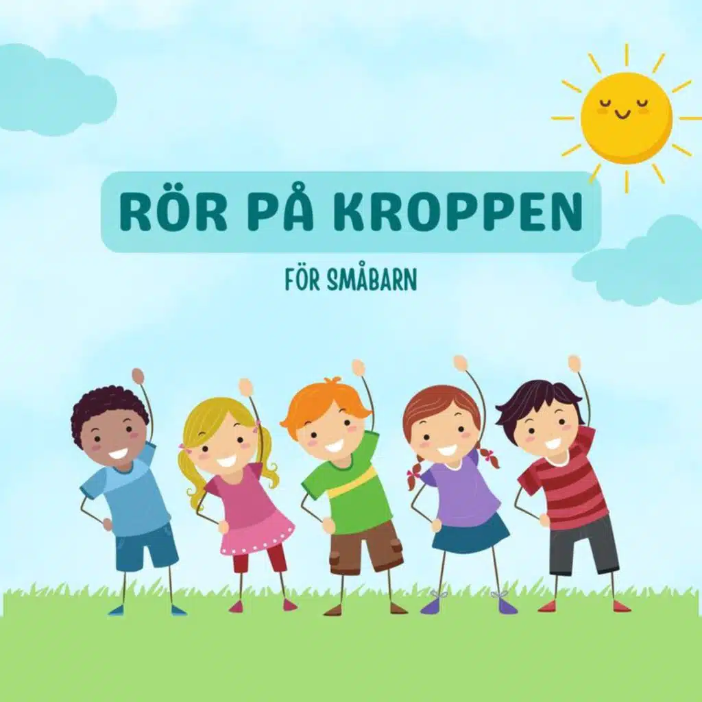 Rör På Kroppen - För Småbarn