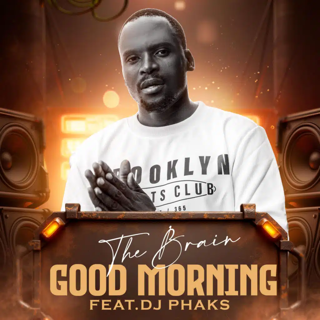 GOOD MORNING (feat. dj phaks)